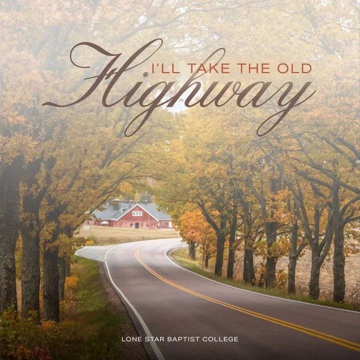 I'll Take The Old Highway
