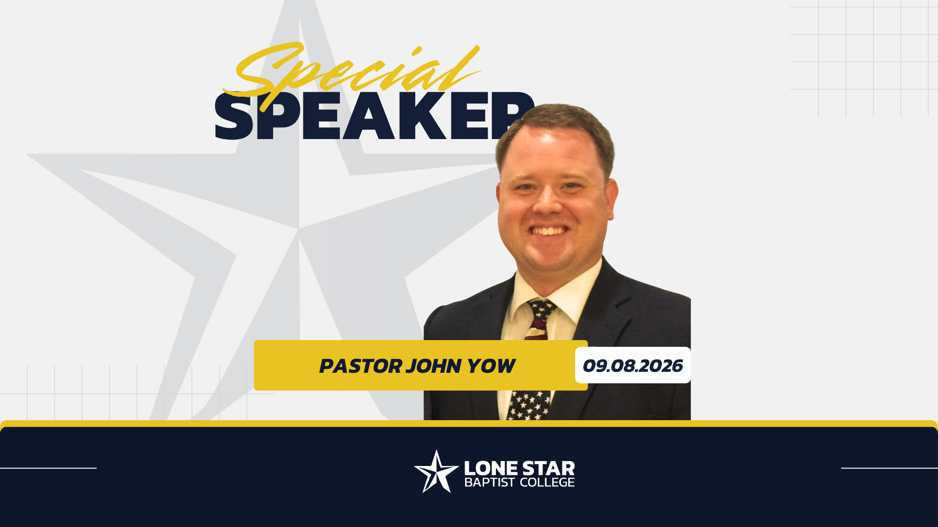 Special Speaker: Pastor John Yow